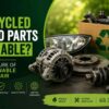 Are Recycled Auto Parts Reliable? The Future of Sustainable Car Repair